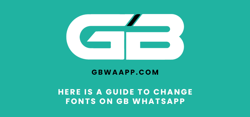 Change fonts on gb whatsapp